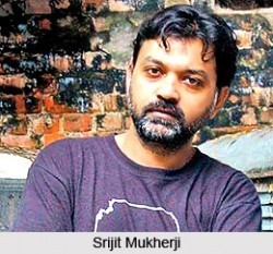 Srijit Mukherji filmography.