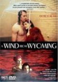 Le vent du Wyoming pictures.