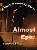 Almost Epic  (serial 2007-2008) pictures.