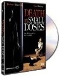 Death in Small Doses - wallpapers.