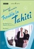 Trouble in Tahiti pictures.