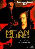 Mean Guns pictures.