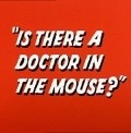 Is There a Doctor in the Mouse? - wallpapers.