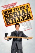 How to Be a Serial Killer - wallpapers.