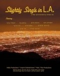 Slightly Single in L.A. pictures.