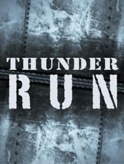 Thunder Run pictures.