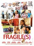 Fragile(s) pictures.