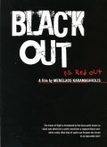 Black Out p.s. Red Out pictures.