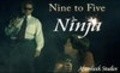 Nine to Five Ninja pictures.
