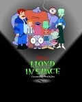 Lloyd in Space pictures.