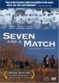 Seven and a Match pictures.