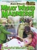 Meat Weed Madness - wallpapers.