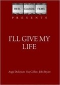 I'll Give My Life - wallpapers.