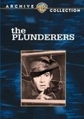 The Plunderers pictures.