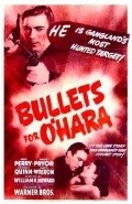 Bullets for O'Hara pictures.