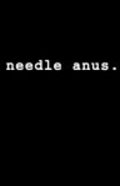 Needle Anus: A Comedy pictures.