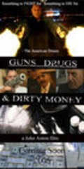 Guns, Drugs and Dirty Money pictures.