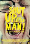Shut Up Little Man! An Audio Misadventure - wallpapers.