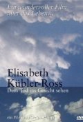 Elisabeth Kubler-Ross - Dem Tod ins Gesicht sehen - wallpapers.