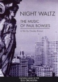 Night Waltz: The Music of Paul Bowles pictures.