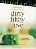 Dirty Filthy Love - wallpapers.