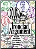Doug, Mitch, and the Ironclad Argument pictures.