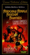Ferocious Female Freedom Fighters pictures.