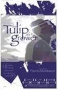 The Tulip Grower pictures.
