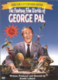 The Fantasy Film Worlds of George Pal pictures.