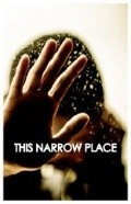 This Narrow Place pictures.