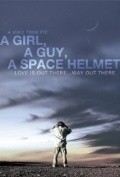 A Girl, a Guy, a Space Helmet pictures.