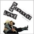 Love & Justice - wallpapers.