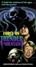 The Force on Thunder Mountain pictures.