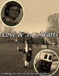 Love and 145 Watts - wallpapers.