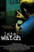 Late Watch pictures.