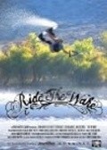 Ride the Wake pictures.
