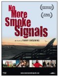No More Smoke Signals pictures.