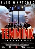 Temmink: The Ultimate Fight pictures.