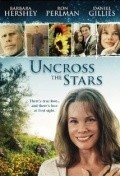 Uncross the Stars pictures.