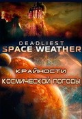 Deadliest Space Weather - wallpapers.