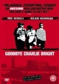Goodbye Charlie Bright - wallpapers.