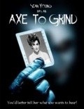 Axe to Grind pictures.