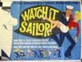 Watch it, Sailor! pictures.