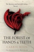 The Forest of Hands and Teeth pictures.