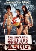 You Can't Kill Stephen King pictures.
