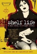 Shelf Life pictures.