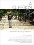 A Question of Time pictures.