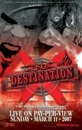 TNA Wrestling: Destination X pictures.