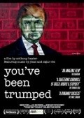 You've Been Trumped - wallpapers.