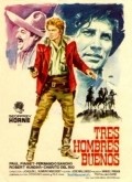 Tres hombres buenos pictures.